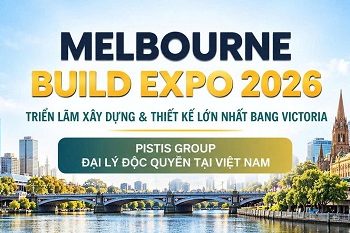 Melbourne Build Expo 2026: Cơ hội chiến lược để doanh nghiệp Việt tham gia chuỗi cung ứng ngành xây dựng Australia